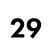 29